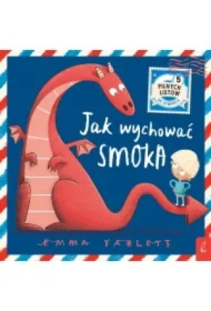 Jak wychować smoka