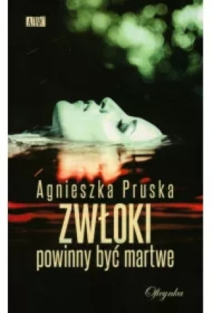 Zwłoki powinny być martwe (dodruk 2023)
