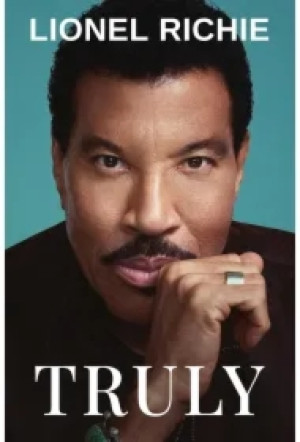 Truly. Lionel Richie's Memoir