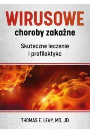 Wirusowe choroby zakaźne. Skuteczne leczenie i profilaktyka
