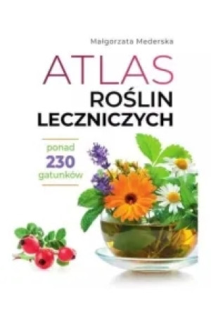 Atlas roślin leczniczych