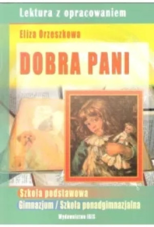 Dobra Pani. Lektura z opracowaniem