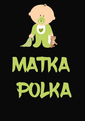 Matka Polka, black - plakat Wymiar do wyboru: 59,4x84,1 cm