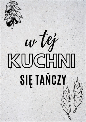 W tej kuchni - plakat Wymiar do wyboru: 21x29,7 cm