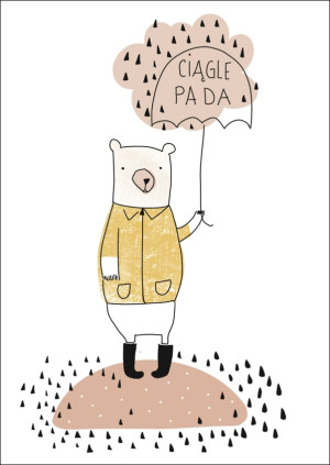 Ciagle Pada - plakat Wymiar do wyboru: 20x30 cm
