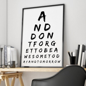 And don't forget to be awesome - plakat designerski , wymiary - 40cm x 50cm, ramka - biała , wersja - białe napisy + czarne tło