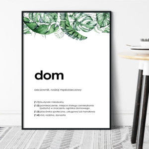 Plakat w ramie - słowo "dom" , wymiary - 40cm x 50cm, ramka - biała