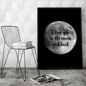 I love you to the moon and back - designerski plakat w ramie , wymiary - 20cm x 30cm, kolor ramki - biały