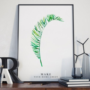 Make your home green - plakat w ramie , wymiary - 30cm x 40cm, kolor ramki - biały