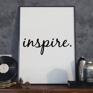 Inspire - plakat typograficzny , wymiary - 70cm x 100cm, ramka - czarna