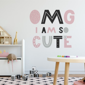 Naklejka na ścianę - omg i'm so cute , wymiary naklejki - szer. 30cm x wys. 30cm