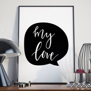 My love - plakat w ramie , wymiary - 60cm x 90cm, ramka - biała