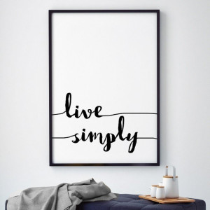 Live simply - plakat typograficzny w ramie , wymiary - 30cm x 40cm, wersja - białe napisy + czarne tło, kolor ramki - czarny