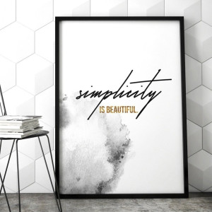 Plakat w ramie - simplicity is beautiful , wymiary - 60cm x 90cm, ramka - biała