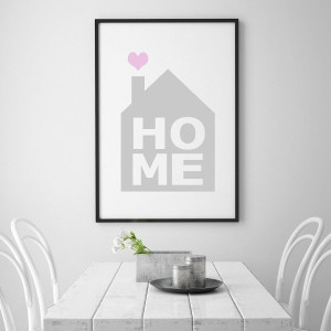 Home - designerski plakat na ścianę , wymiary - 20cm x 30cm, kolor ramki - biały