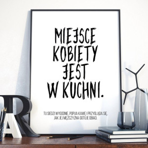 Miejsce kobiety w kuchni - plakat w ramie , wymiary - 20cm x 30cm, ramka - czarna