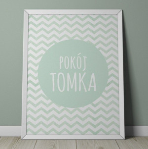Pokój "imię dziecka" miętowy - personalizowany plakat w zygzaki , wymiary - 20cm x 30cm, kolor ramki - biały