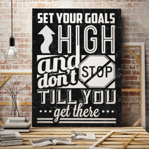 Set your goals high - modny obraz motywacyjny , wymiary - 60cm x 90cm
