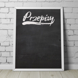 Designerska tablica kredowa z napisem "przepisy" , wymiary - 70cm x 100cm, kolor ramki - czarny, orientacja tablicy - pozioma