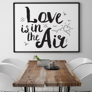 Love is in the air - plakat typograficzny , wymiary - 30cm x 40cm, kolor ramki - biały