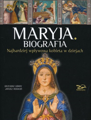 Maryja. Biografia