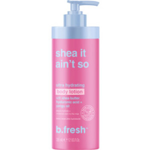 b.fresh Shea It Ain't So - Ultra Hydrating 355 ml