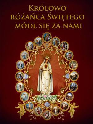 Baner na Różaniec "Królowo różańca świętego módl się .." 75x100 cm