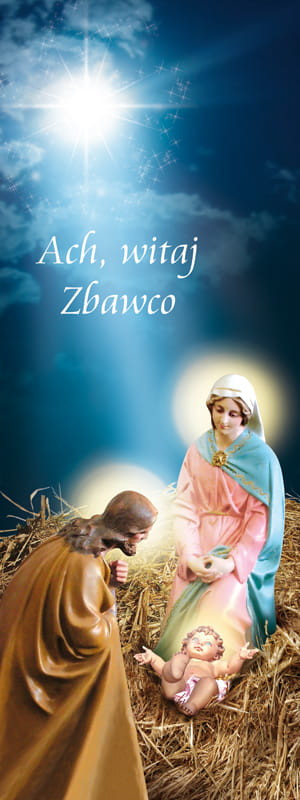 Baner na Boże Narodzenie "Ach, witaj zbawco" 75x200cm