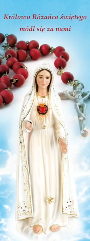 Baner na Różaniec "Królowo różańca świętego módl się .." 75x200 cm