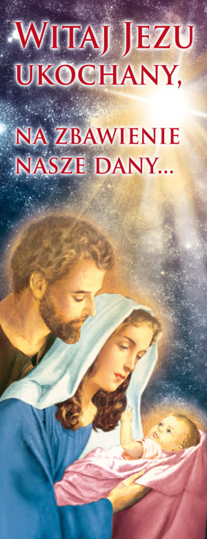 Baner na Boże Narodzenie "Witaj Jezu ukochany na zbawienie nasze dany" 50x130