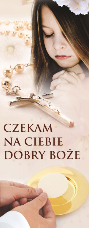 Baner na I Komunię Świętą " Czekam na Ciebie..." beżowy z dziewczynką 75x200 cm