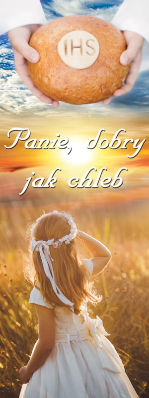 Baner na Pierwszą Komunię Świętą "Panie, dobry jak chleb" 75x200 cm