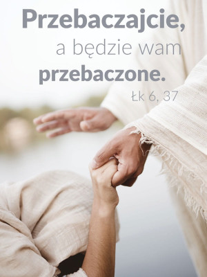 Baner na Wielki Post "Przebaczajcie a będzie wam przebaczone" 75x100 cm