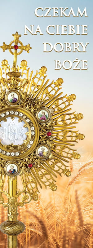 Baner na Boże Ciało "Czekam na Ciebie Dobry Boże" 75x200 cm