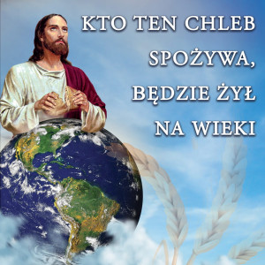 Baner na Boże Ciało "Kto ten chleb spożywa, będzie żył na wieki" 150x150 cm