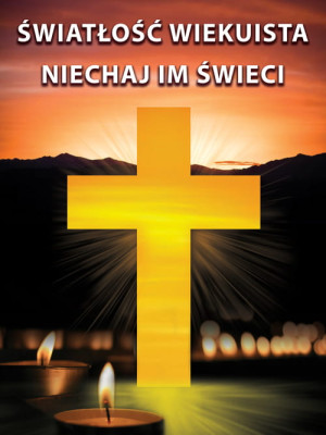Baner na Wszystkich Świętych "Światłość wiekuista niechaj im świeci" 75x100 cm