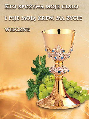 Baner na Boże Ciało "Kto spożywa moje ciało i pije moją krew ma życie wieczne" 75x100 cm