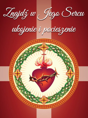 Baner na Boże Ciało "Znajdź w Jego Sercu ukojenie i pocieszenie" 75x100 cm