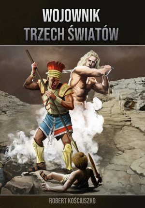Wojownik Trzech Światów - saga tom I-V