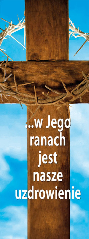 Baner na Wielki Post "...w Jego ranach jest nasze.." 50x130 cm
