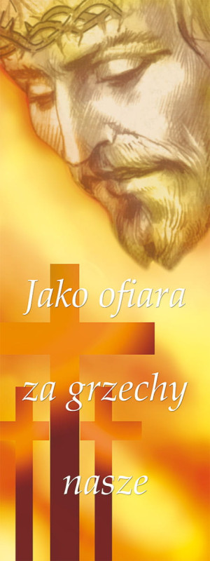 Baner na Wielki Post "Jako ofiara za grzechy nasze" 50x130 cm
