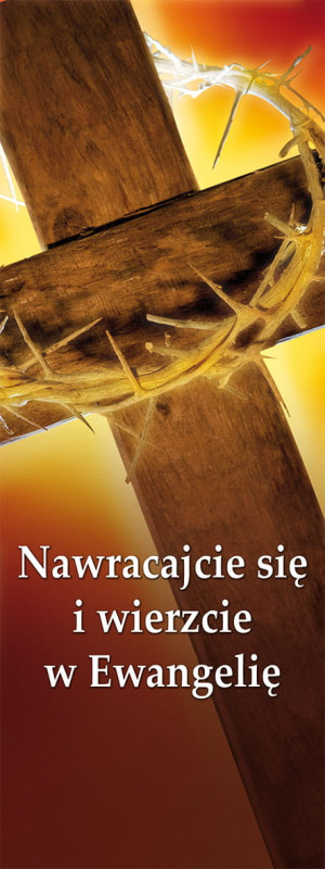 Baner na Wielki Post "Nawracajcie się i wierzcie.." 50x130 cm