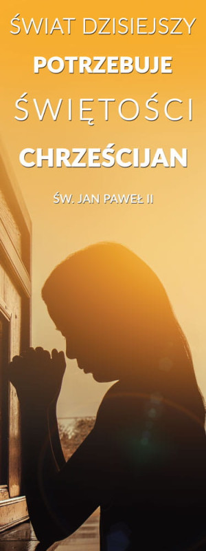 Baner "Świat dzisiejszy potrzebuje świętości" 50x130 cm, Jan Paweł II
