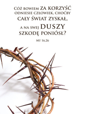 Baner na Wielki Post "Cóż bowiem za korzyść odniesie człowiek" 75x100cm