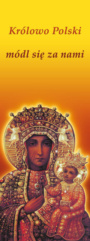 Baner religijny Matka Boża Częstochowska "Królowo Polski módl się za nami" 50x130 cm