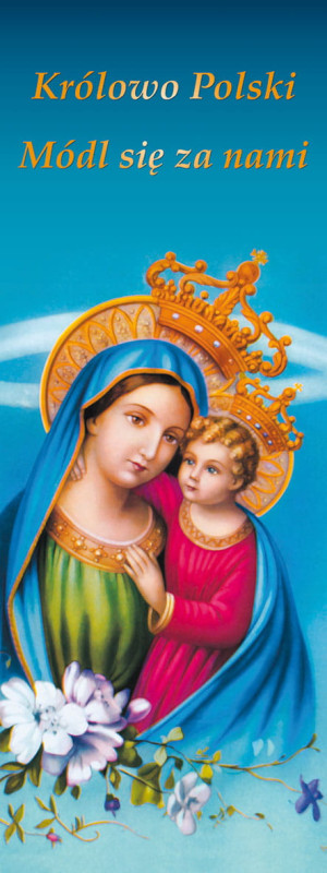 Baner religijny Matka Boża z Dzieciątkiem Jezus "Królowo Polski.." 50x130 cm
