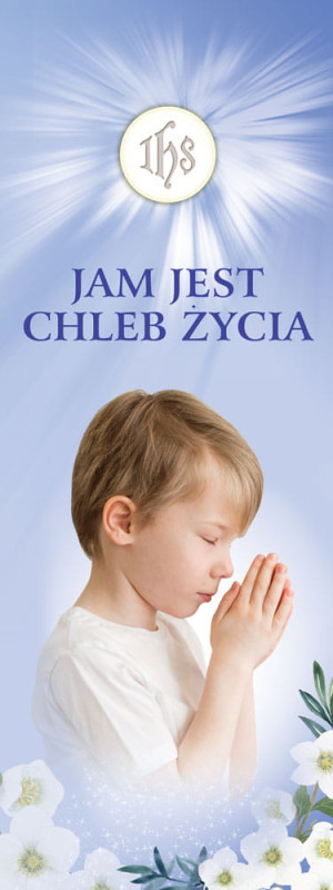 Baner na Pierwszą Komunię Świętą "Jam jest chleb życia" 50x130 cm