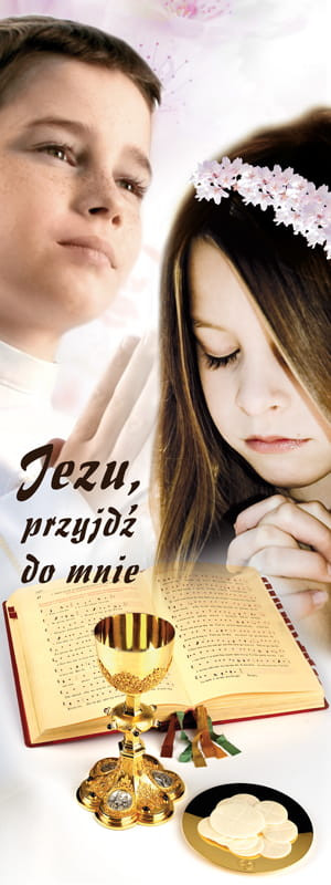 Baner na I Komunię Świętą "Jezu, przyjdź do mnie" 50x130 cm