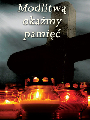 Baner na Wszystkich Świętych "Modlitwą okażmy..." 75x100 cm