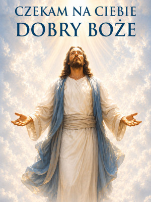 Baner na Boże Ciało "Czekam na Ciebie Dobry Boże" 75x100 cm